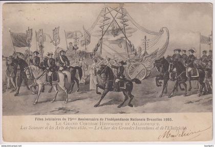 PK - CP - PC - Brussel Bruxelles - Fetes Jubilaires de l'Indépendance 1905