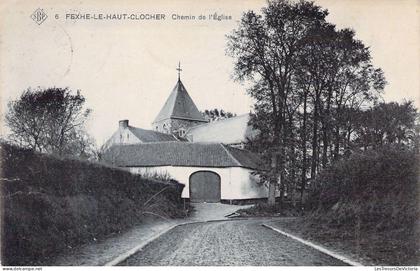 [-20%] BELGIQUE - FEXHE le HAUT CLOCHER - Chemin de léglise - Carte postale ancienne
