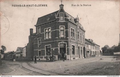 BELGIQUE - fexhe le haut clocher - rue de la station  animé - carte postale ancienne -