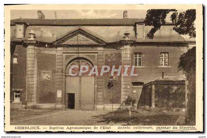 CPA Gembloux Institut Agronomique de L'Etat Entree exterieure passage des deportes
