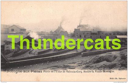 CPA HOLLOGNE AUX PIERRES PARTIE DE L'USINE DE VALENTIN COCQ