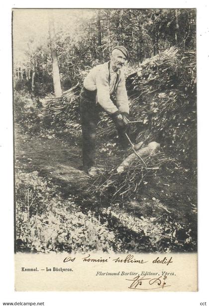 Kemmel   Heuvelland   Le Bûcheron  METIER  PROFESSION