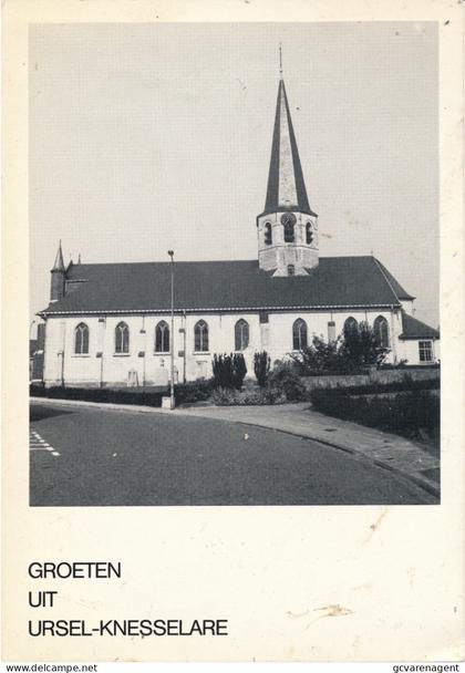 GROETEN UIT URSEL - KNESSELARE      SINT MEDARDUSKERK      ZIE AFBEELDINGEN