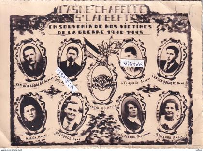 LASNE Chapelle St. Lambert     victuimes de la  guerre-oorlog 40-45 WW2  ....................18 x 13 cm