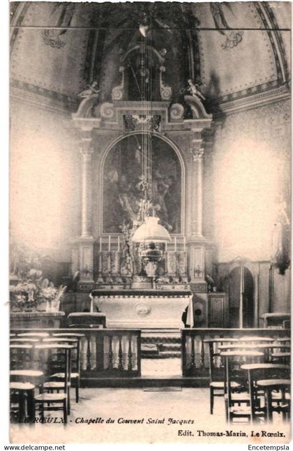 CPA Carte Postale Belgique  Le Roeulx Chapelle du Couvent Saint Jacques VM96928