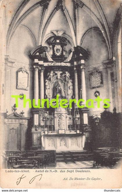 CPA LEDE LEZ ALOST AALST AUTEL DE N D DES SEPT DOULEURS