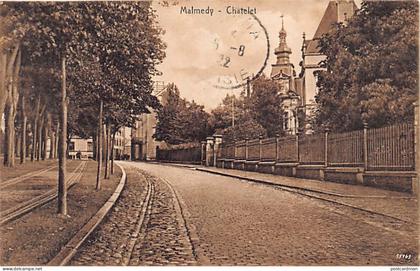 Belgique - MALMEDY (Liège) Chatelet