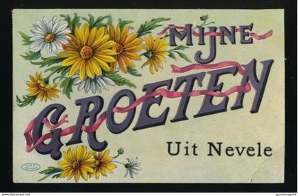 MIJNE GROETEN UIT NEVELE