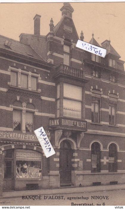 Ninove : Banque D'Alost - Aalst  -  beverstraat  (  zie scans )   met winkel Corsetten