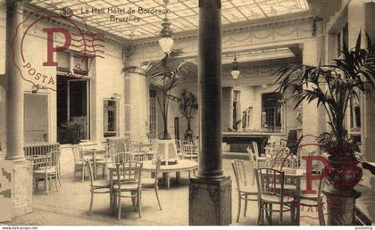 BELGICA. Belgien / Belgium. BRUXELLES. LE HALL HOTEL DE BORDEAUX