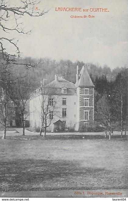 SAINTE-ODE. LAVACHERIE. CHATEAU St. ODE