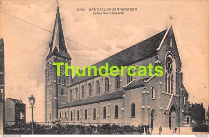 CPA BRUXELLES SCHAARBEEK SCHAERBEEK EGLISE STE ELISABETH