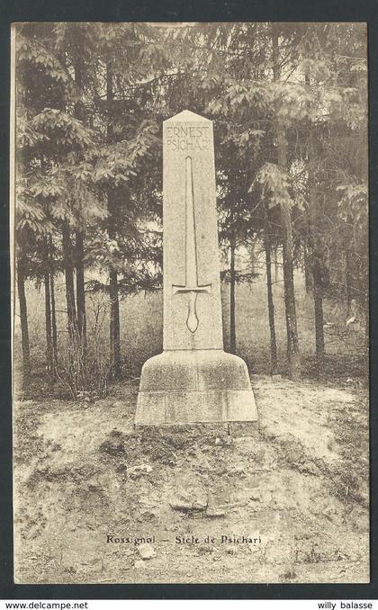 +++ CPA - ROSSIGNOL - Tintigny - Stèle de Psicari //