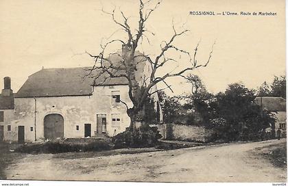 TINTIGNY. ROSSIGNOL. L'ORME. ROUTE DE MARBEHAN