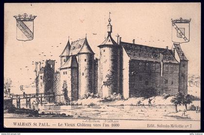 +++ CPA - WALHAIN ST PAUL - Le Vieux Château vers l'an 1600 - 1911   //