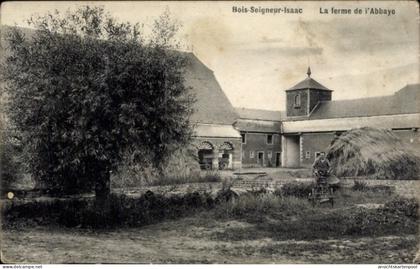 CPA Bois Seigneur Isaac Braine l'Alleud Brabant Wallon, La ferme de l'Abbaye