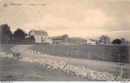 Belgique - WASSEIGES (Liège) Château M. Gilain