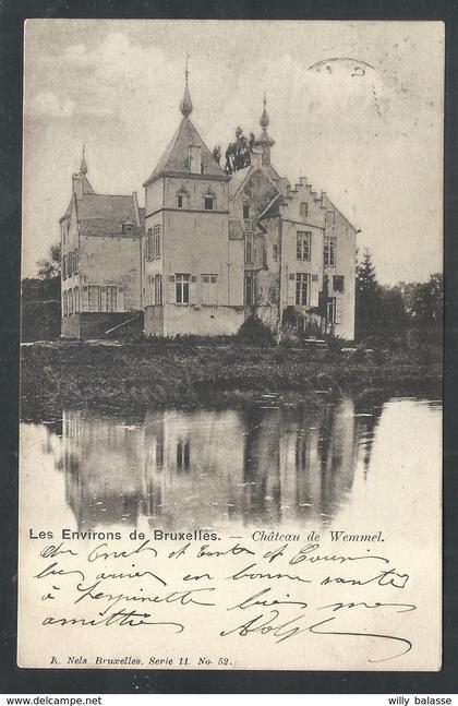 +++ CPA - Environs de Bruxelles - Château de WEMMEL - Nels série 11 N° 52  //