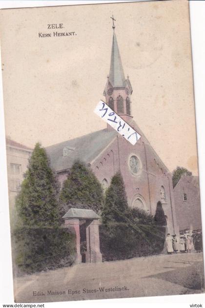 ZELE :  kerk Heikant  (  in kleur )  1914  met zegel  (  kaart  MARCOVICI )