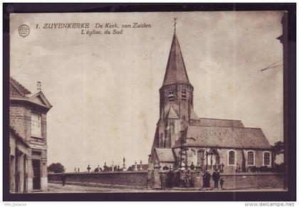Carte Postale - ZUIENKERKE - ZUYENKERKE - De kerk van zuiden - Eglise du Sud - CPA   //
