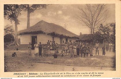 Bénin - ADOHOUN - La Chapelle-Ecole - Ed. inconnu