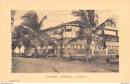 Bénin - COTONOU - Le blockhaus - Ed. E.R.