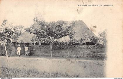 Bénin - Une case indigène avec palissade - Ed. inconnu