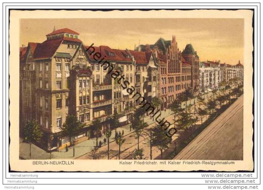 Berlin-Neukölln - Kaiser Friedrichstrasse mit Kaiser Friedrich-Realgymnasium 1940