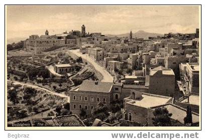 BETHLEHEM   THE BIRTH PLACE OF CHRIST