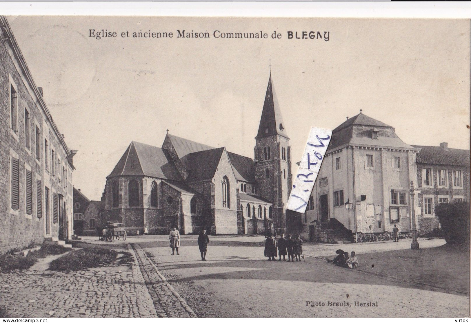 Blegny : eglise et ancienne maison communale   1914 avec timbre