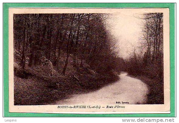 BOISSY la RIVIERE --  Route d'Ormoy
