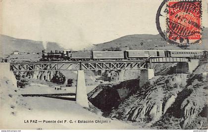 Bolivia - LA PAZ - Puente del Ferrocarril Estacion Chijini - Ed. Gonzalez y Medina