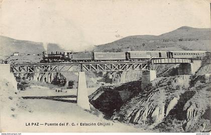 Bolivia - LA PAZ - Puente del Ferrocarril - Estacion Chijini - Ed. Gonzalez y Medina