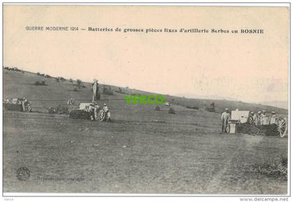 Carte Postale Ancienne de BOSNIE – BATTERIES DE GROSSES PIECES FIXES D'ARTILLERIE SERBE EN BOSNIE