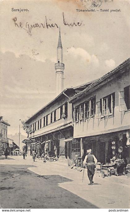 Bosnia Herzegovina - SARAJEVO - Turski predjel - Turkish quarter