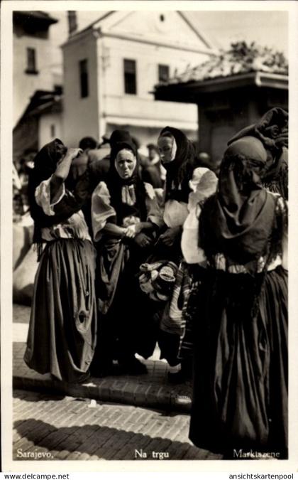 CPA Sarajevo Bosnien Herzegowina, Na trgu, Marktszene, Trachten