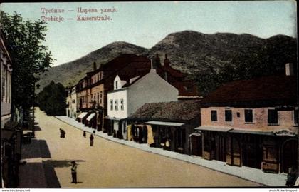 CPA Trebinje Bosnien Herzegowina, Kaiserstraße