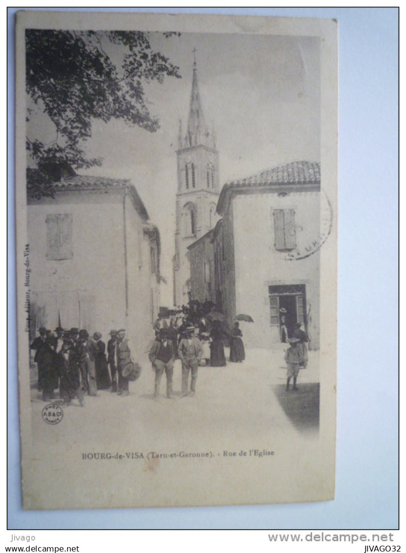 BOURG-de-VISA  (Tarn-et-Garonne)  :  Rue de l'Eglise  (avec  TAMBOUR  de  VILLE)