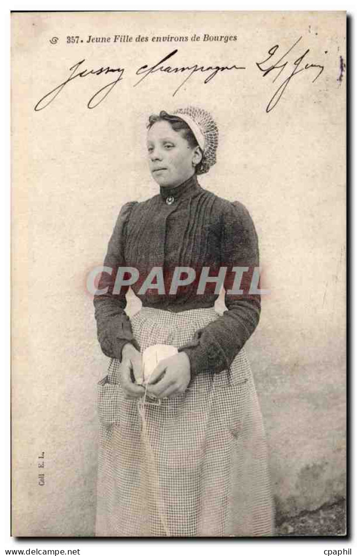 Bourges - Jeune Fille des environs de Bourges - folklore - costumes - CPA