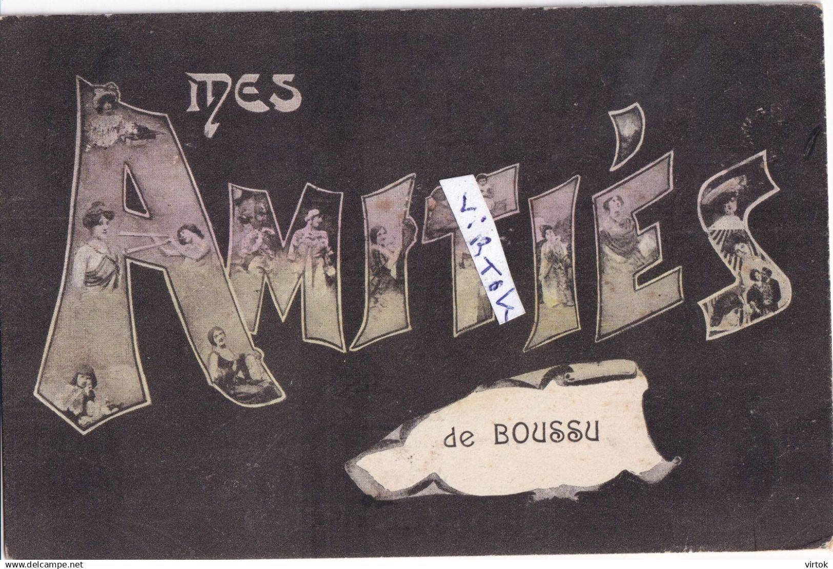 BOUSSU :  Mes Amitiés   ( ecrit 1907 )   edit. J. Besson Bxl