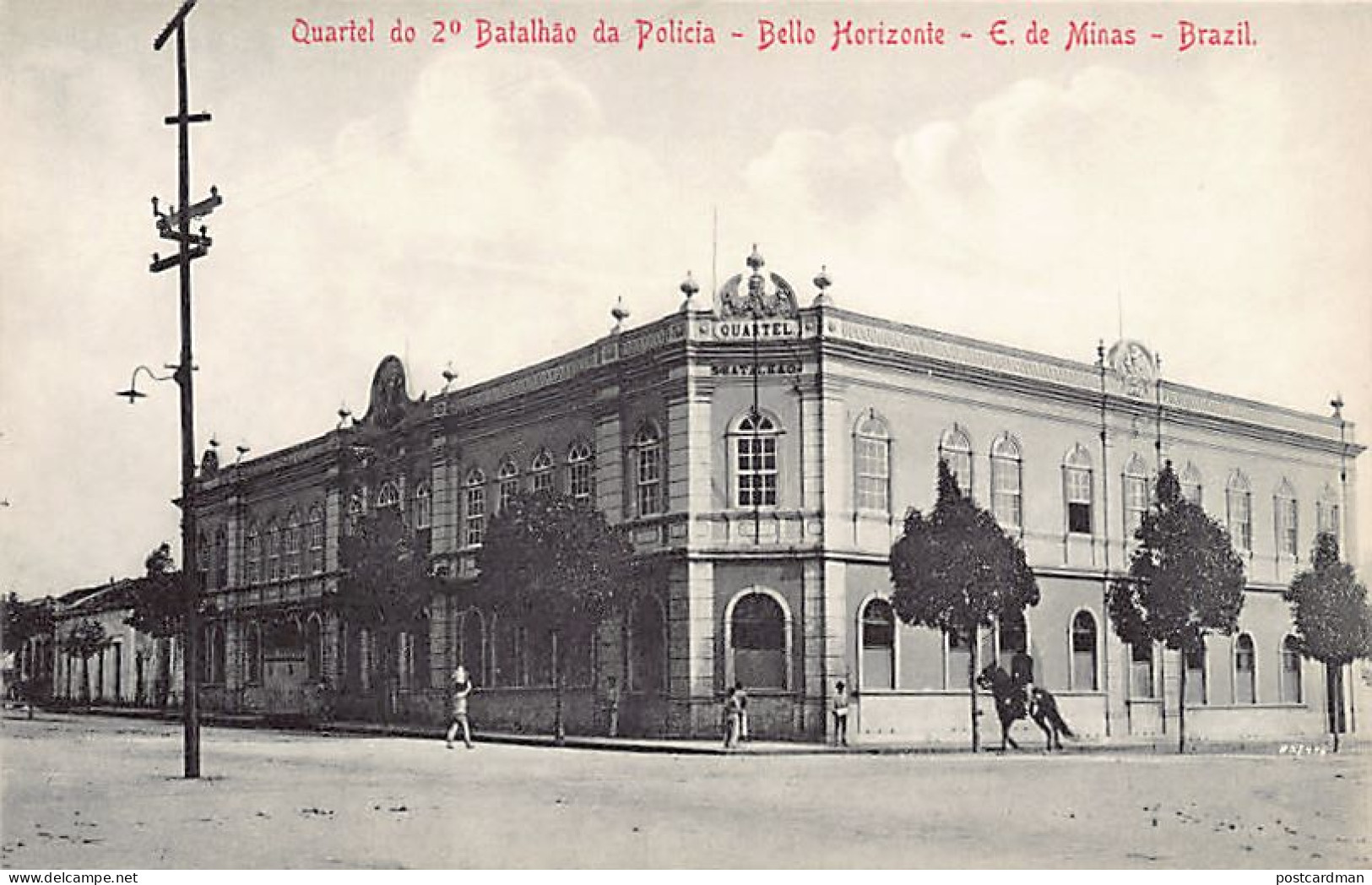 Brasil - BELO HORIZONTE - Quartel do 2° Batalhão da Policia - Ed. Lunardi & Machado