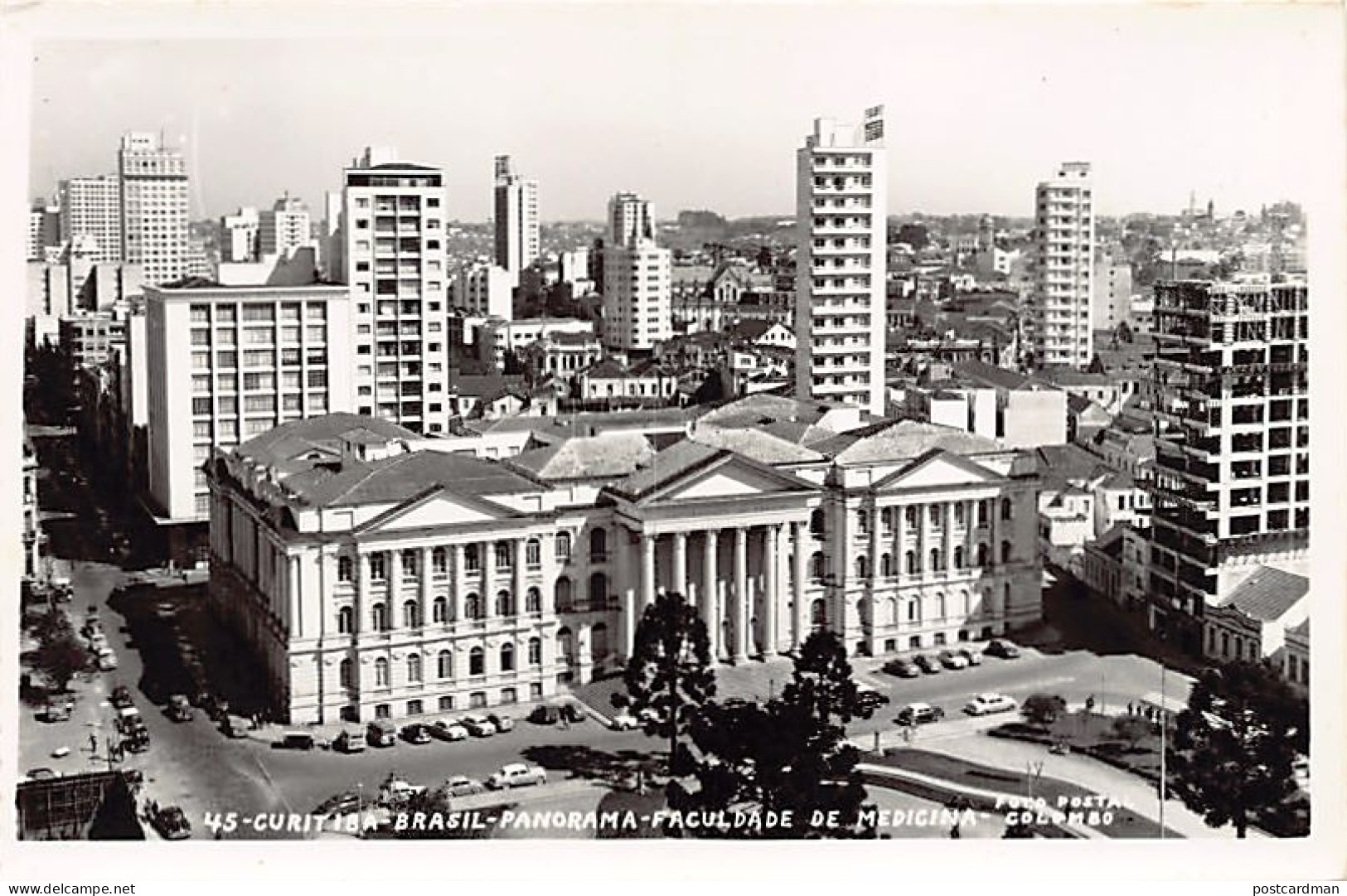Brasil - CURITIBA - Panorama - Faculdade de Medicina - FOTO POSTAL - Ed. Colombo 45
