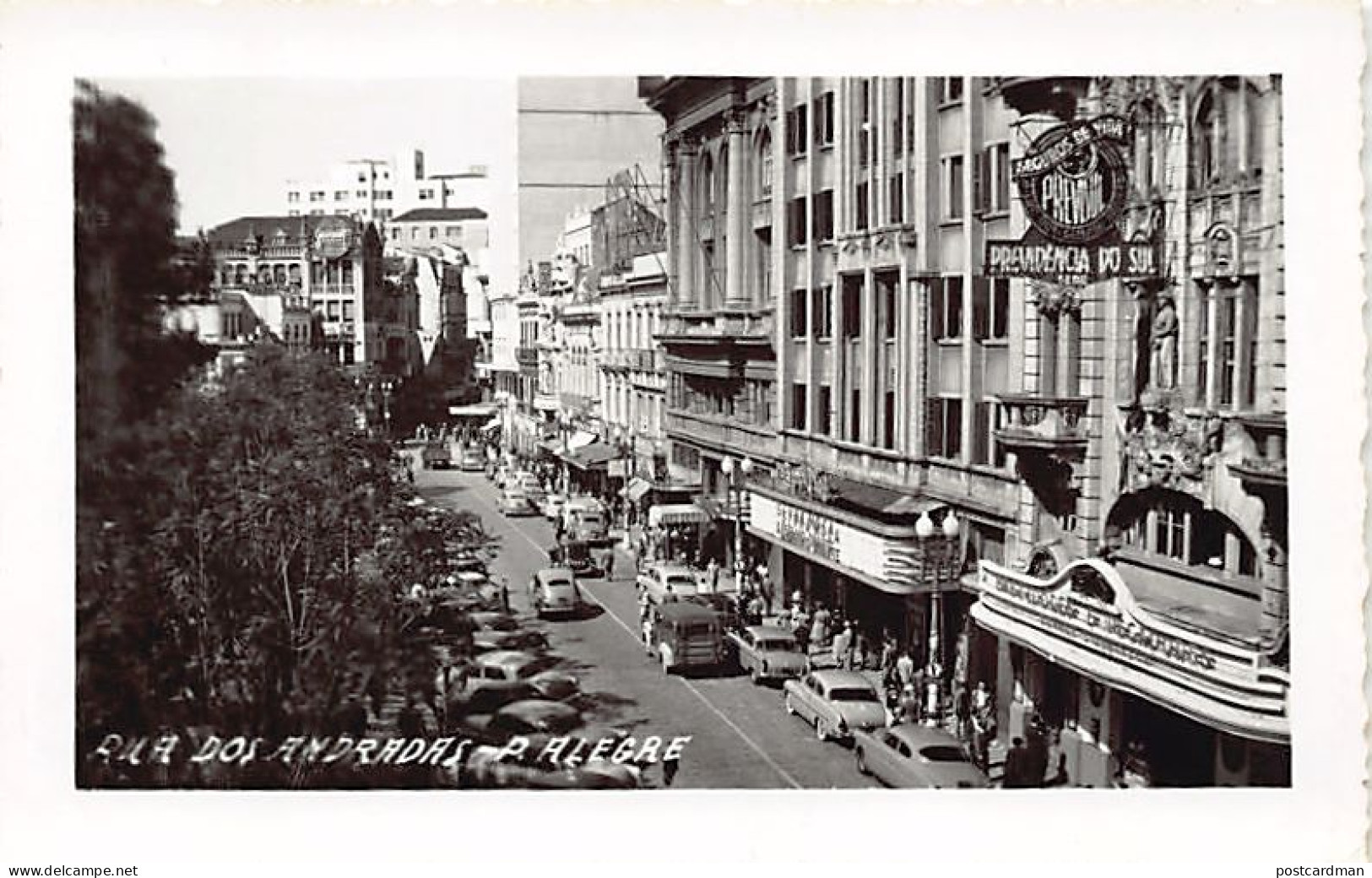 Brasil - PORTO ALEGRE - Rua dos Andradas - FOTO POSTAL - Ed. desconhecido