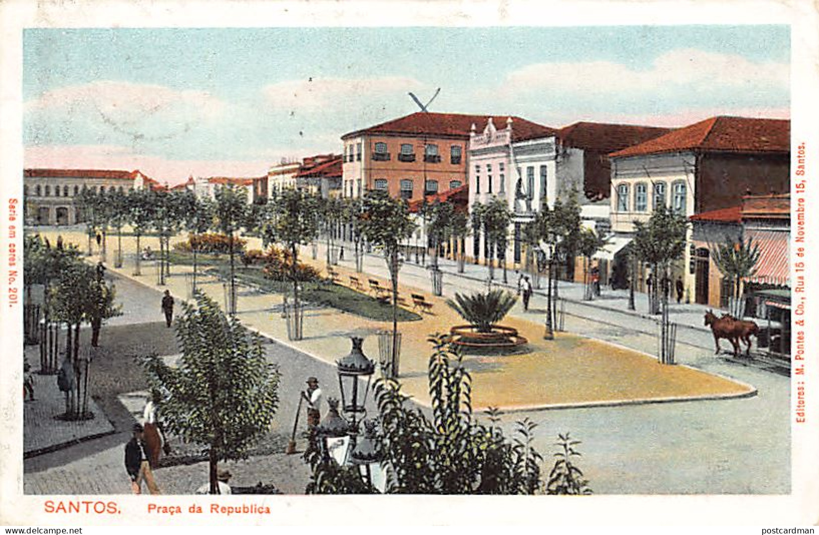 Brasil - SANTOS - Praça da Republica - Ed. M. Pontes e Co. 201