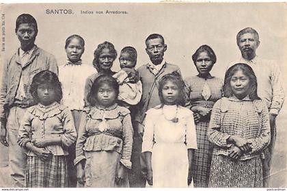 BRASIL Brazil - SANTOS - Indios nos Arredores - Ed. M. Pontes e Co. 134