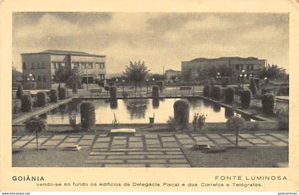 Brasil - GOIÂNIA - Fonte Luminosa - Ed. Oficinas Graficas de Aparecida