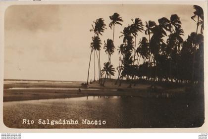 K25- MACEIO - RIO  SALGADINHO  - CARTE  PHOTO -  ( 2 SCANS )