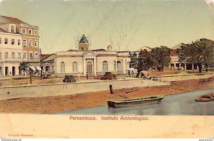 Brasil - RECIFE Pernambuco - Instituto Archeologico - RECIFE Pernambuco -  - Ed. Livraria Franceza