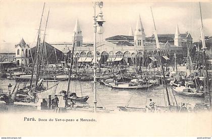 Brasil - BELÉM - Doca do Ver-o-pezo e Mercado - Ed. desconhecido