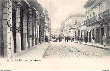 Brasil - SANTOS - Rua 15 de Novenbro - Ed. M. Pontes & Co. 115